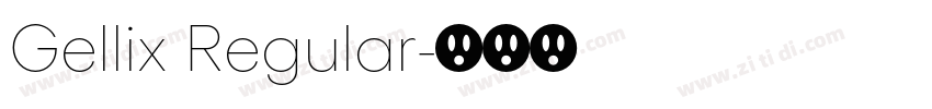 Gellix Regular字体转换